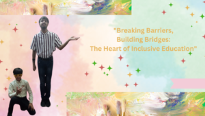 This vibrant and uplifting message suggests that inclusive education is about overcoming obstacles and fostering connections. It encourages collaboration, empathy, and understanding within educational settings.